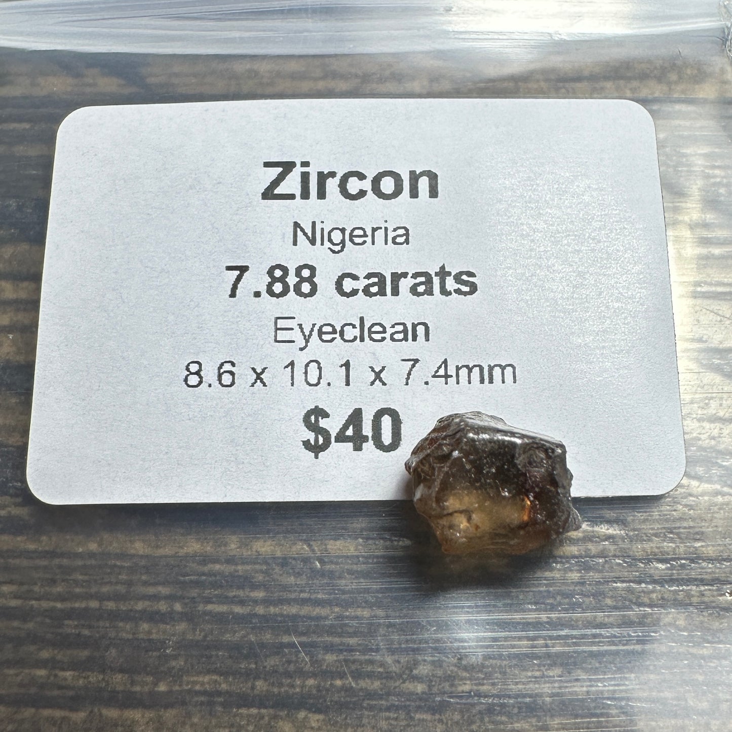 7.88ct ZIRCON Facet Rough